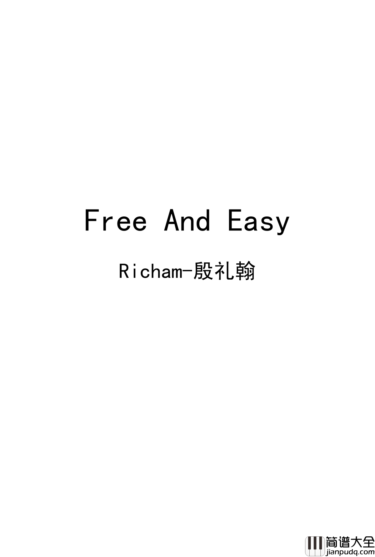 Free_And_Easy钢琴谱_Richam