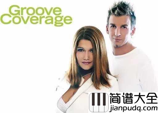 Far_Away_From_Home钢琴谱_Groove_Coverage_我思念着的那个她