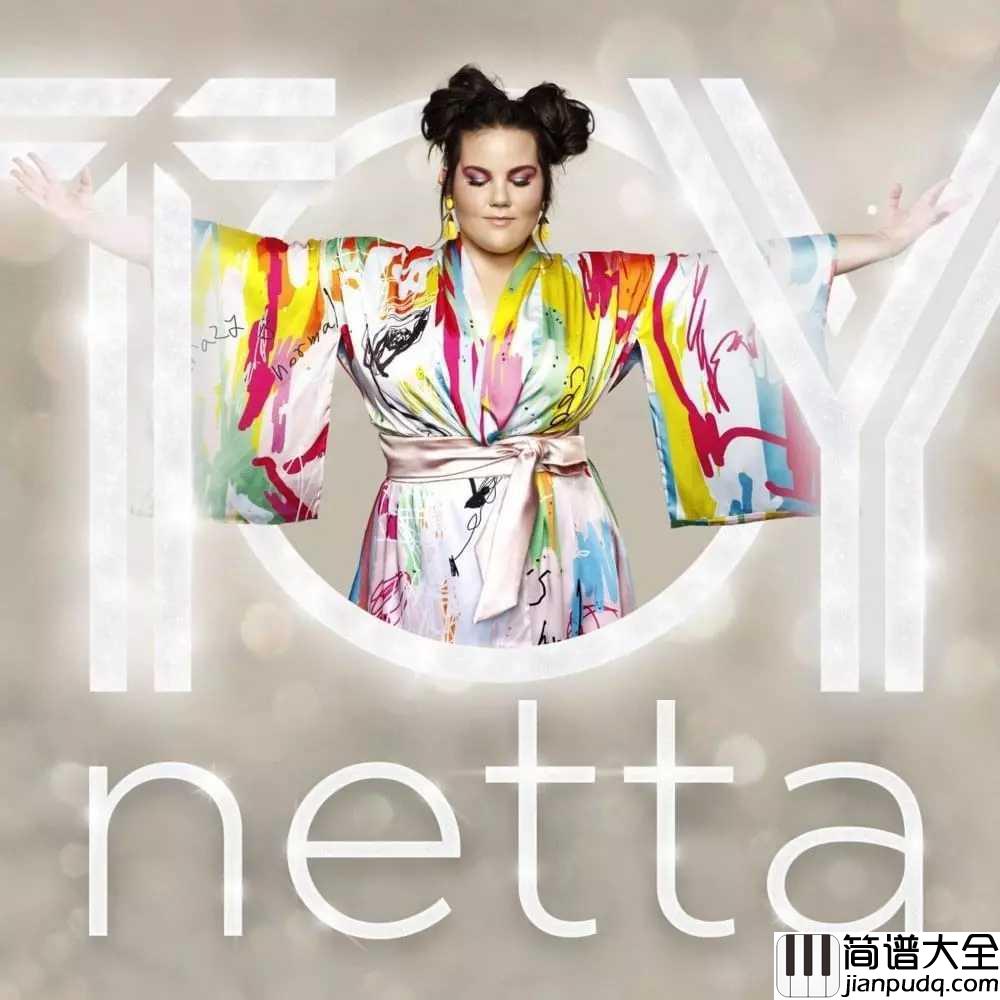 Toy简谱__Netta__我不在乎你的指指点点，我不是你的玩具