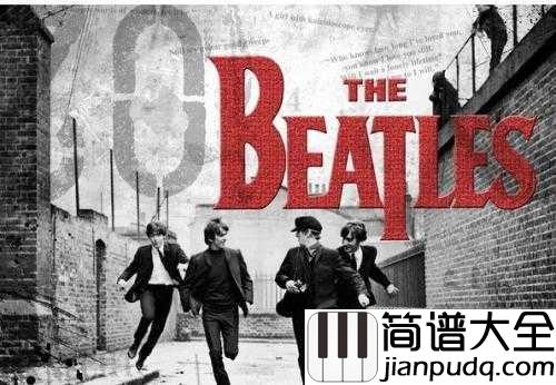 Let_It_Be简谱__Beatles___披头士之永恒经典，乐队解散之绝唱