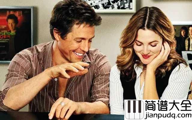 Way_Back_Into_Love简谱__Hugh_Grant_/Haley_Bennett__k歌情人当中的经典男女对唱_，你知道我会一直等你。。。