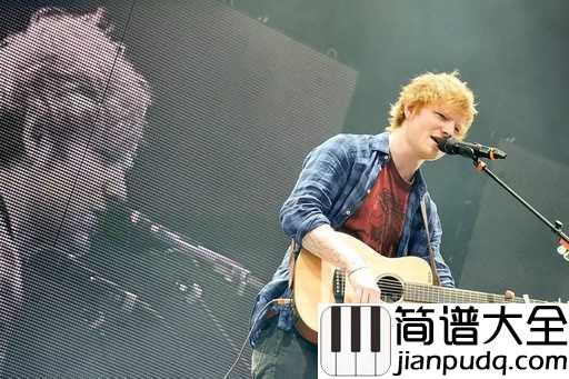 Shape_of_You吉他谱_Ed_Sheeran_跟着旋律摇起来，跟本停不下来