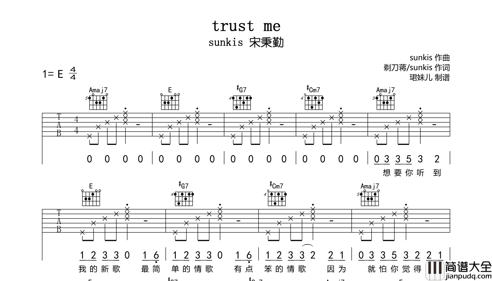 trust_me吉他谱_sunkis宋秉勤_E调原版吉他六线谱